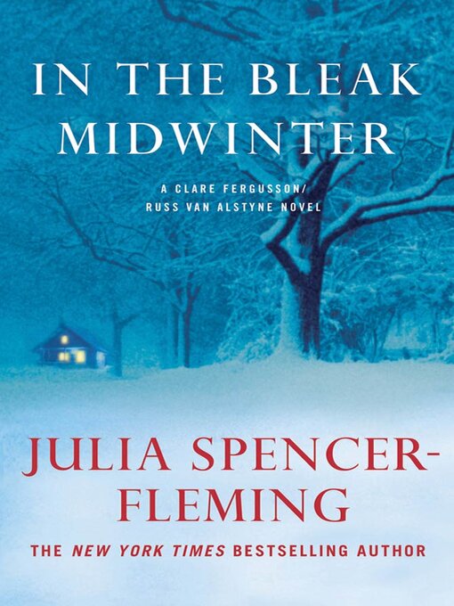 Title details for In the Bleak Midwinter by Julia Spencer-Fleming - Wait list